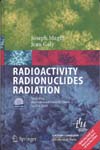 Radioactivity Radionuclides Radiation